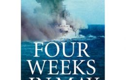 The script is based on Captain David Hart Dyke book ‘Four Weeksin May’