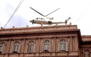 In December 2001, former president De la Rúa abandoned Casa Rosada in a helicopter     