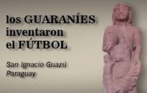 Entitled “The Guaranies invented soccer,” the video collects findings made by anthropologists who studied the Jesuits’ legacy in the country.