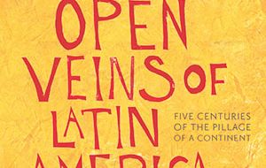 However he later moved to distance himself from his most famous work, saying in 2014: “Open Veins tried to be a book of political economy, but I didn’t have the necessary training.”