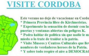 The counter campaign invites to visit and vacation in Cordoba because it is the “first province free of Kirchnerites” 