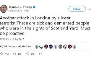In a tweet, Mr Trump described the attackers as “loser terrorists” and “sick and demented people who were in the sights of Scotland Yard”. 