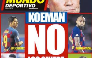 “Koeman doesn't want them”, said Mundo Deportivo, picturing Suarez, midfielders Ivan Rakitic and Arturo Vidal and defender Samuel Umtiti. 